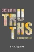 Consequential Truths