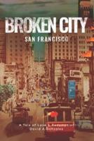 Broken City, San Francisco 1934