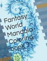 Fantasy World Mandala Coloring Book