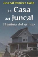 La Casa Del Juncal