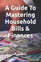 A Guide To Mastering Household Bills & Finances