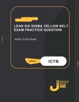 Lean Six Sigma Yellow Belt Exam Practice Question