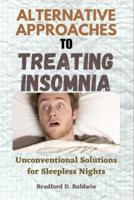 Alternative Approaches to Treating Insomnia