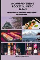 A Comprehensive Pocket Guide to Japan