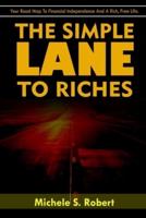 The Simple Lane To Riches