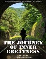 The Journey Of Inner Greatness