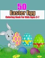 50 Easter Egg Coloring Book for Kids Age 3-7