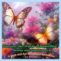 Discover the World of Butterflies