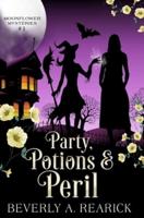 Party, Potions & Peril