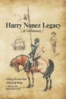 Harry Nunez [De Villavicencio] Legacy