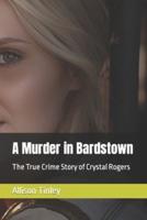A Murder in Bardstown