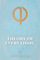 Anna Stockton's Theory of Everything