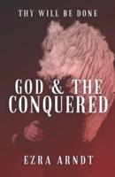 God & The Conquered