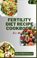 Fertility Diet Recipe Cookbook For Men