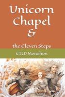 Unicorn Chapel and the Eleven Steps
