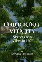 Unlocking Vitality