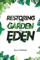 Restoring The Garden Of Eden