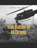 The Battle of Ia Drang