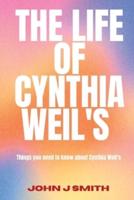 The Life of Cynthia Weil's
