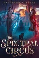 The Spectral Circus