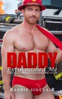 Daddy Extinguished Me