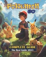 Pokemon Go Complete Guide