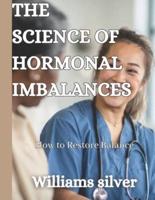 The Science of Hormonal Imbalances