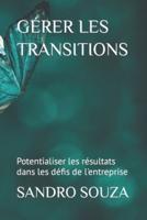 Gérer Les Transitions