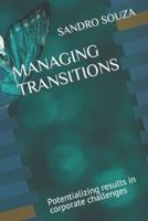 Managing Transitions