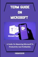 Team Guide on Microsoft