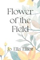 Flower of the Field