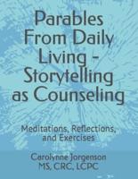 Parables From Daily Living - Storytelling as Counseling