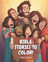 Bible Stories to Color for Kids