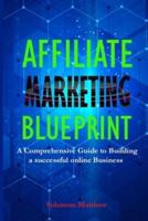 Affiliate Marketing Blueprint