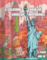 Colors of Freedom A Coloring Book of American Independence