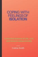 Coping With Feelings of Isolation