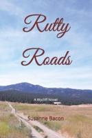 Rutty Roads