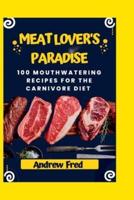 Meat Lover's Paradise
