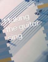 Making the Guitar Sing