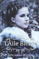 L'Aile Bleue