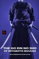 The Go Rin No Sho of Miyamoto Musashi