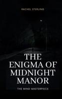 The Enigma of Midnight Manor