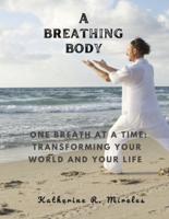 A Breathing Body