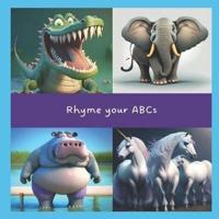 Rhyme Your ABCs