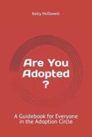 Are You Adopted?