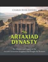 The Artaxiad Dynasty