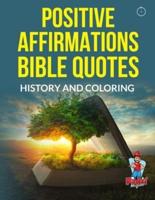 Bible Quotes - History and Coloring Positive Affirmations