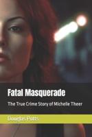 Fatal Masquerade