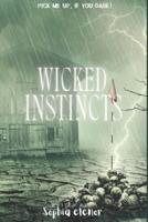 Wicked Instincts