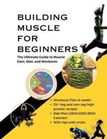 Building Muscle for Beginners